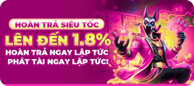 nohu90 hoàn trả 1.8%